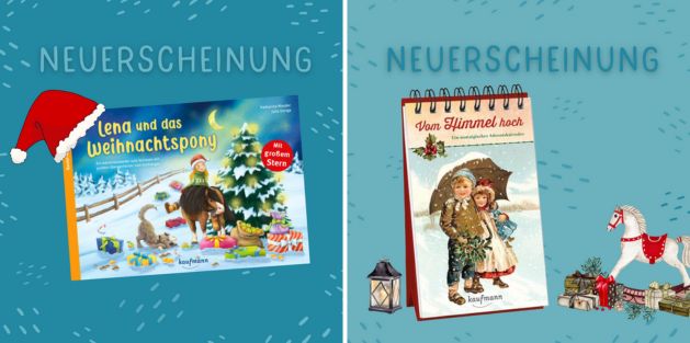 Katharina Mauder, Kinderbuchautorin hatte auch einige Neuerscheinungen in 2023, zum Beispiel diese beiden Adventskalender: "Lena und das Weihnachtspony" für Kinder und "Vom Himmel hoch" als nostalgischer Adventskalender für Erwachsene.